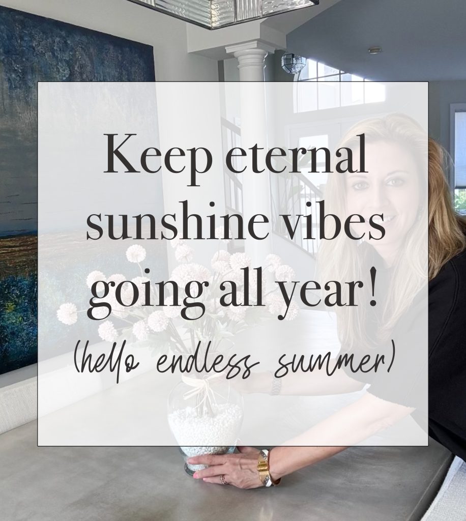 Embrace Eternal Summer: Tips to Keep That Summer Feeling All Year Long